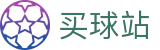 买球站官方入口 - 官方积分榜单丨转会追踪与实时比分